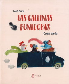 Las gallinas ponedoras, de Marín, Lucía | portada del libro