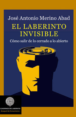 El laberinto invisible, de Merino Abad, José Antonio | portada del libro