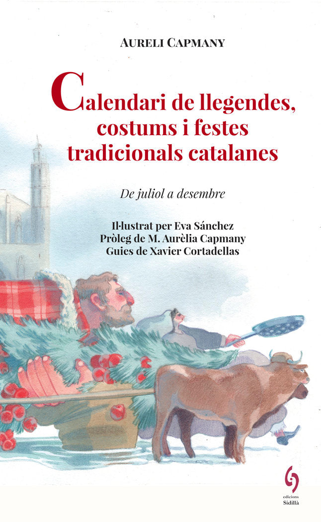 Calendari de llegendes, costums i festes tradicionals catalanes, de Capmany, Aureli | portada del libro