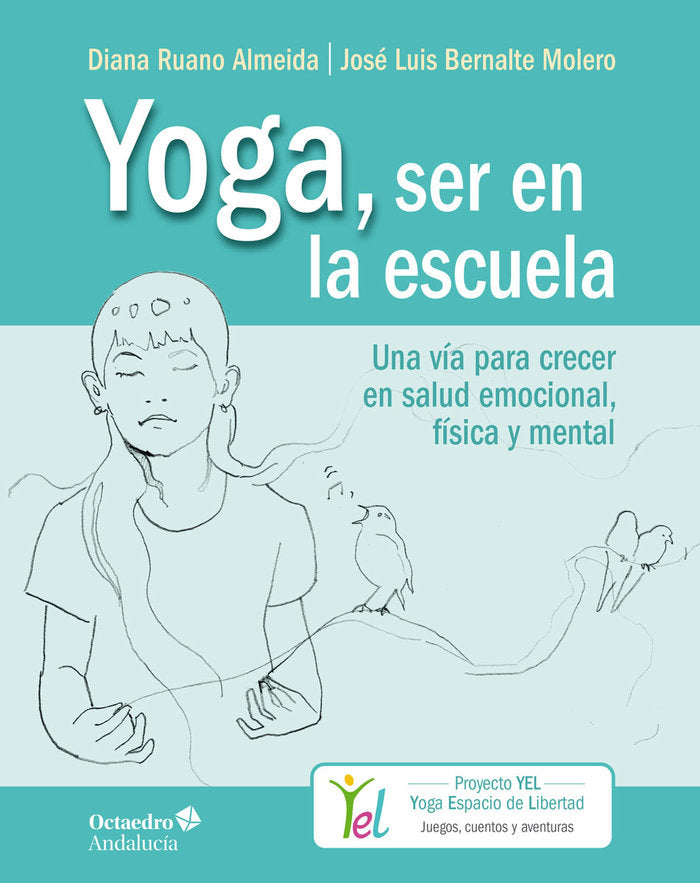 YOGA, SER EN LA ESCUELA, de RUANO ALMEIDA, DIANA | portada del libro