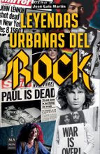 Leyendas urbanas del rock, de José Luis Martín | portada del libro