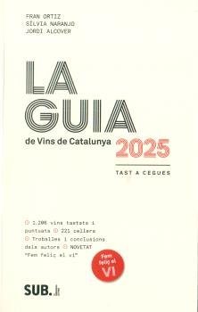 LA GUIA DE VINS DE CATALUNYA 2025 TAST A CEGUES, de ALCOVER, JORDI | portada del libro