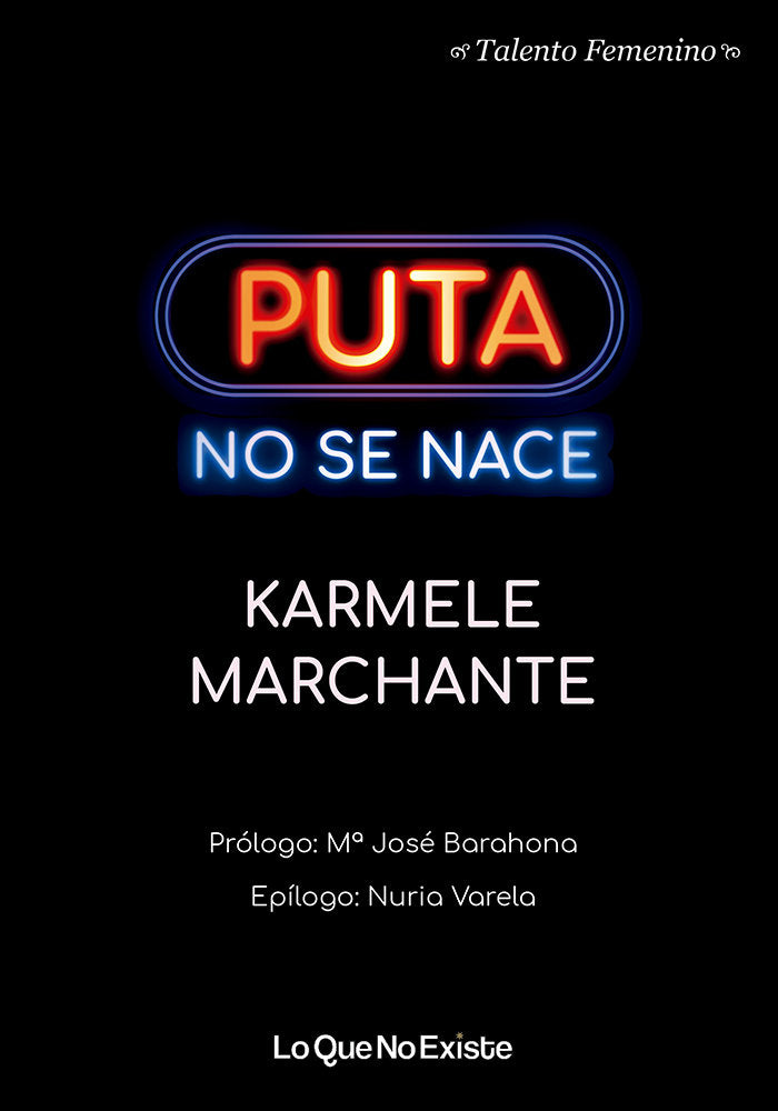 PUTA NO SE NACE, de MARCHANTE KARME | portada del libro
