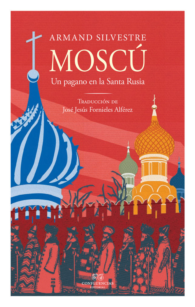 Moscú, de SILVESTRE,ARMAND | portada del libro
