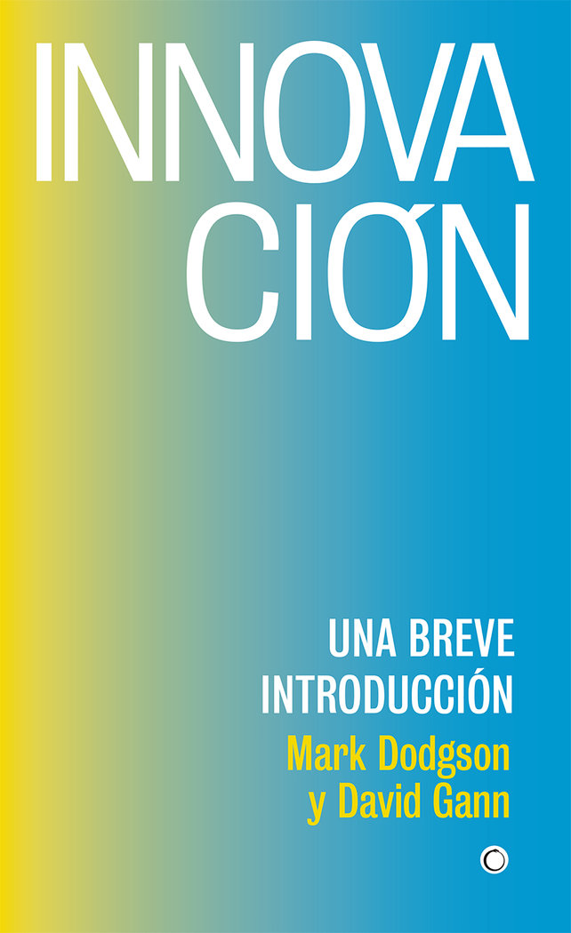 Innovación, de Dodgson, Mark | portada del libro