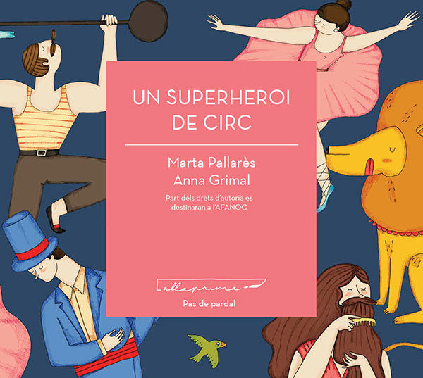 Un superheroi de circ, de Pallarès Tella, Marta | portada del libro