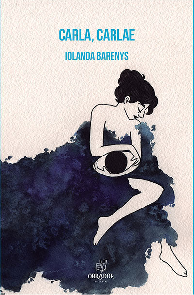 Carla, Carlae, de Barenys Ruiz, Iolanda | portada del libro