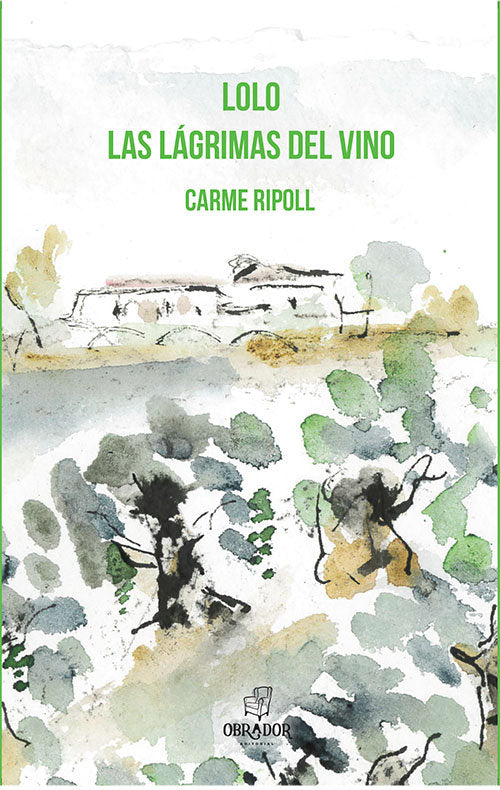Lolo. Las lágrimas del vino, de Ripoll Martínez, Carme | portada del libro