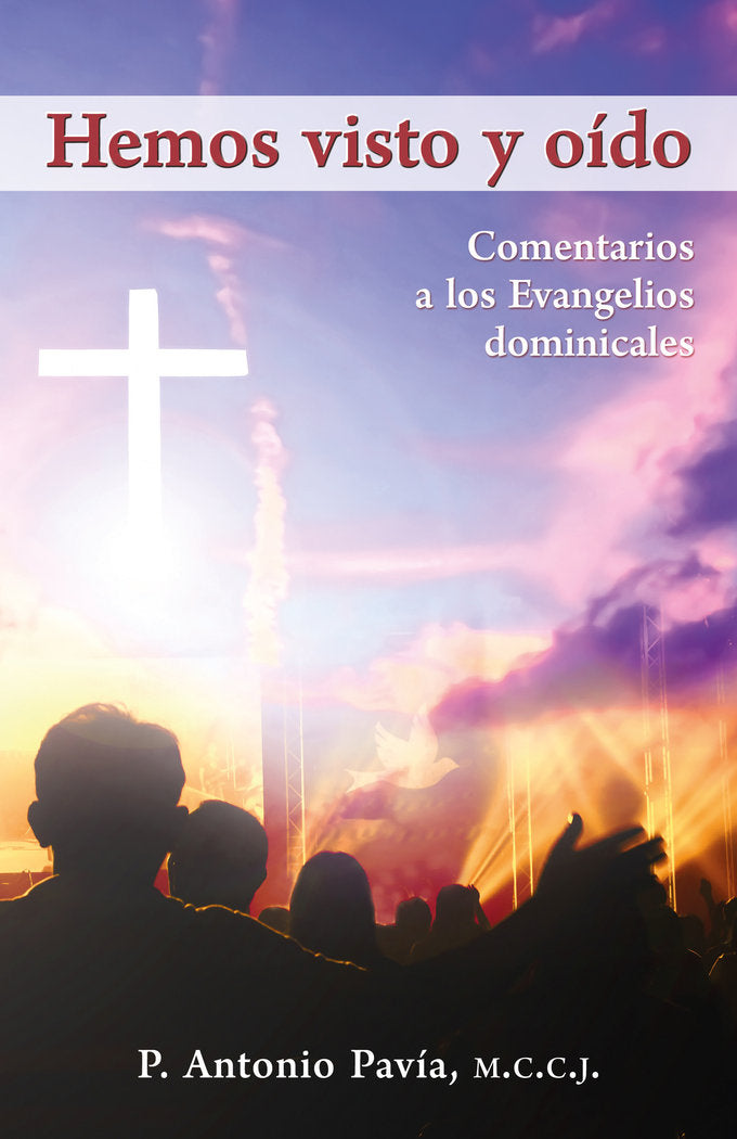 Hemos visto y oído, de Pavía, Antonio | portada del libro