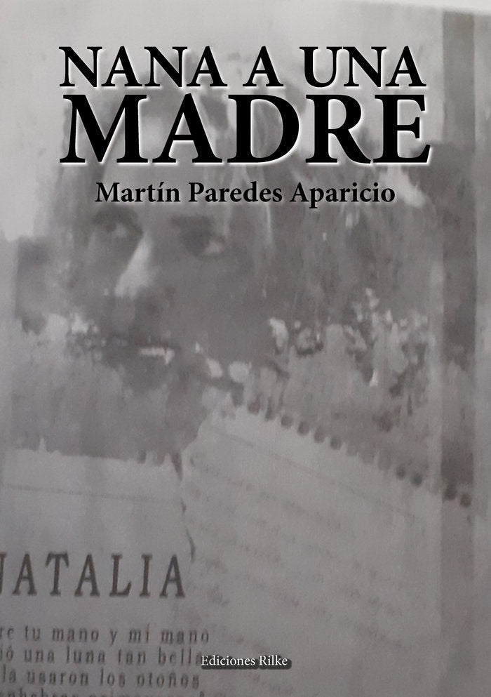 Nana a una madre, de PAREDES APARICIO, Martín | portada del libro