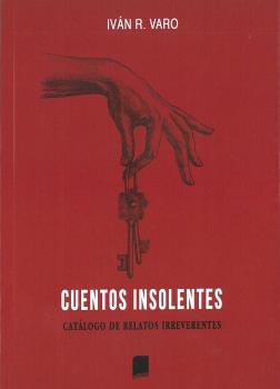 Cuentos insolentes, de Romero Varo, Ivan | portada del libro