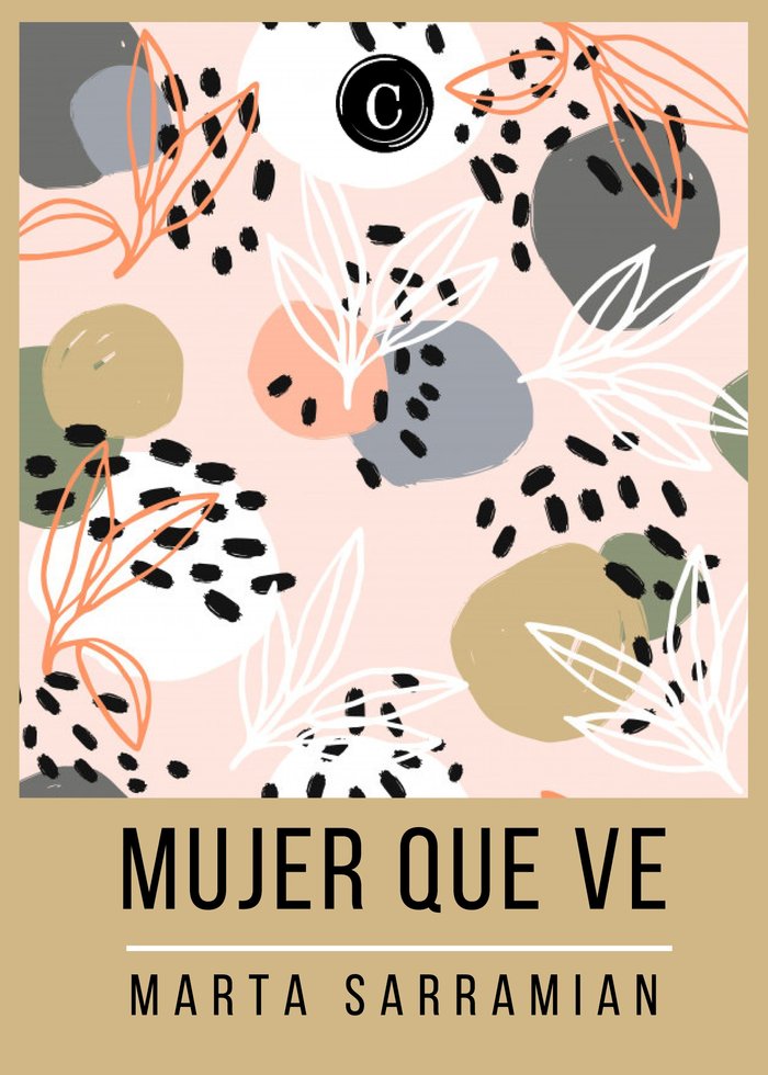 MUJER QUE VE, de SARRAMIÁN, MARTA | portada del libro
