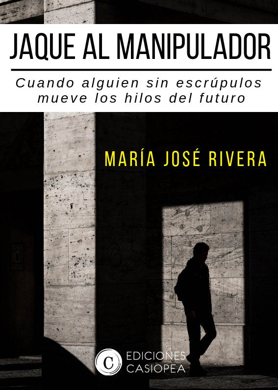 JAQUE AL MANIPULADOR, de RIVERA, MARIA JOSÉ | portada del libro