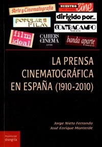 La prensa cinematográfica en España (1910-2010), de Nieto Ferrando | portada del libro