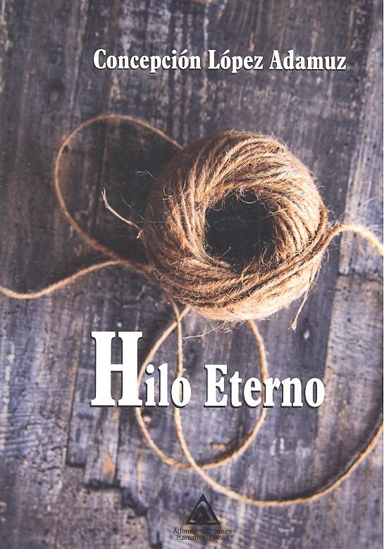 Hilo eterno, de López Adamuz, Concepción | portada del libro