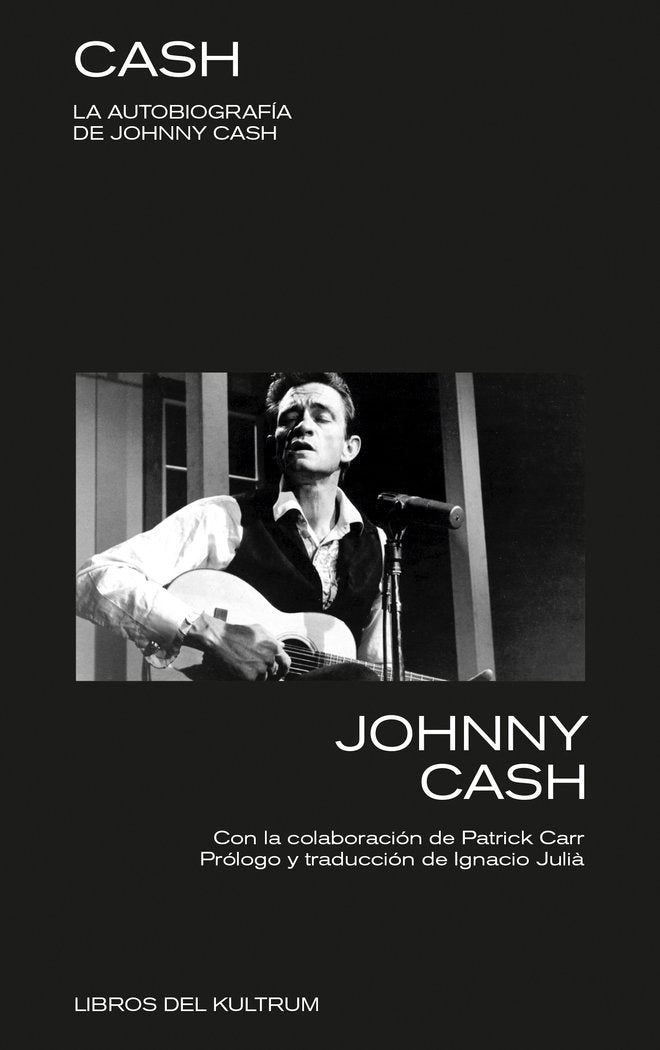 Cash. La autobiografía de Johnny Cash, de Cash, Johnny | portada del libro