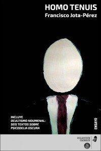Homo Tenuis, de Jota-Pérez, Francisco | portada del libro