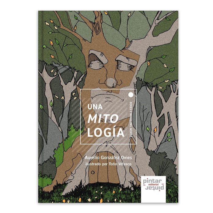 Una mitología. Seres y mitos del norte, de González Ovies, Aurelio G | portada del libro