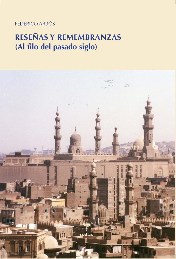 Reseñas y remembranzas, de Arbós Ayuso, Federico | portada del libro