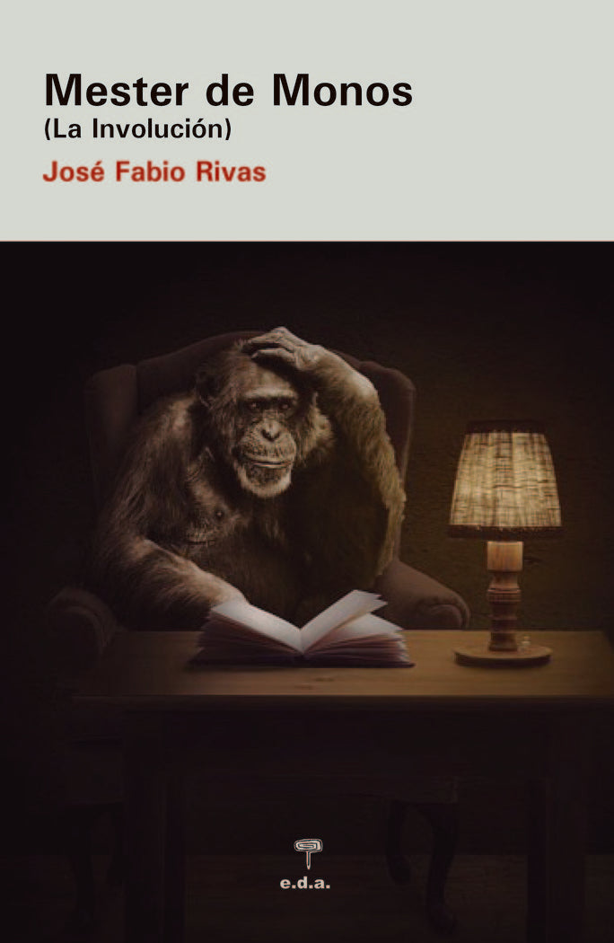 Mester de Monos, de Rivas Guerrero, José Fabio | portada del libro