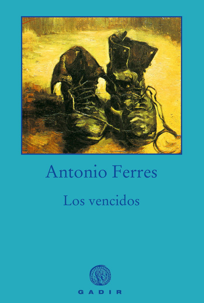 Los vencidos, de Ferres, Antonio | portada del libro