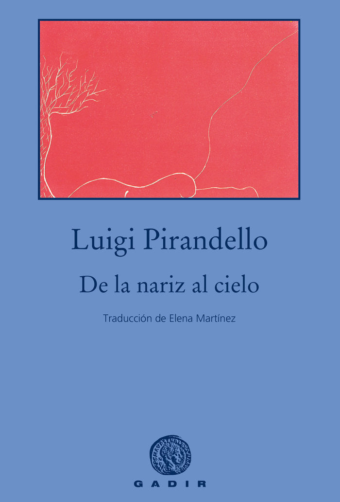 De la nariz al cielo, de Pirandello, Luigi | portada del libro
