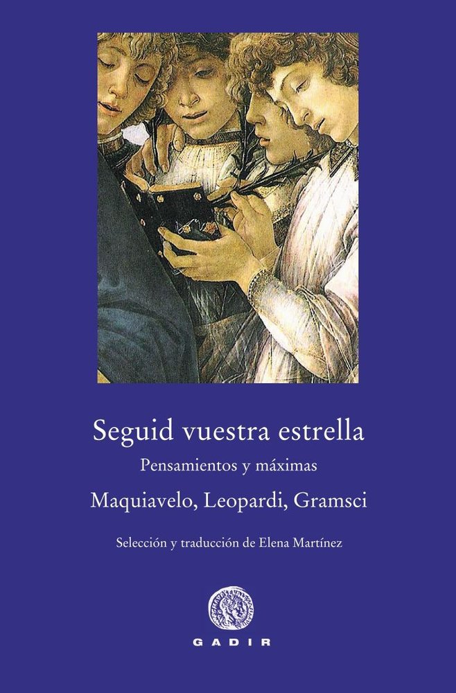 SEGUID VUESTRA ESTRELLA, de MAQUIAVELO | portada del libro