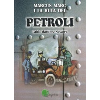 Marcus Marc i la ruta del petroli, de Martínez Navarro, Laida | portada del libro