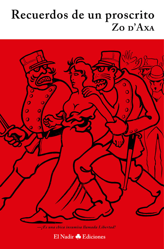 RECUERDOS DE UN PROSCRITO, de , ZO D'AXA | portada del libro