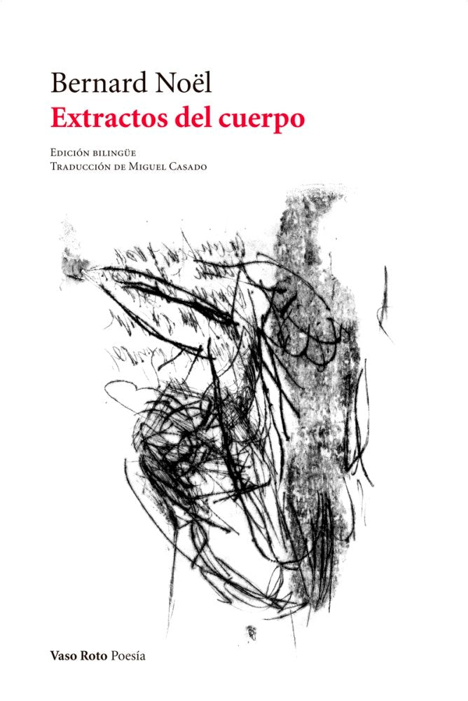 Extractos del cuerpo, de Nöel, Bernard | portada del libro