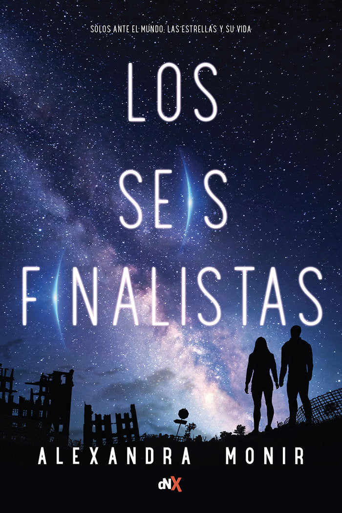 Los seis finalsitas, de Monir, Alexandra | portada del libro