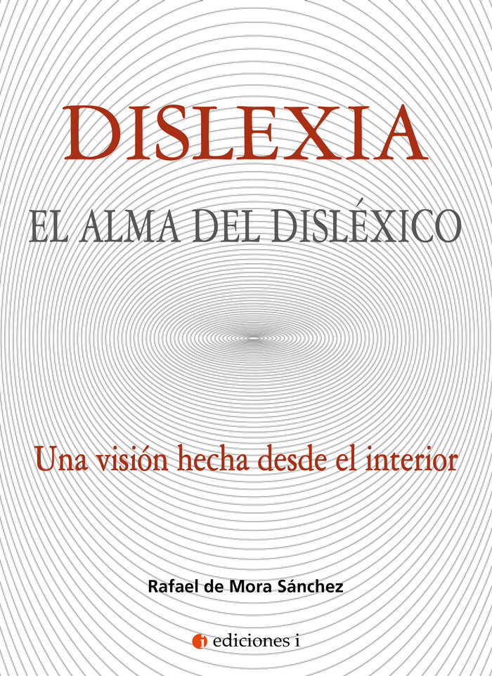 DISLEXIA, de DE MORA SÁNCHEZ, RAFAEL | portada del libro