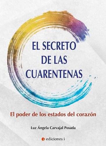 El secreto de las cuarentenas, de Luz Ángela | portada del libro