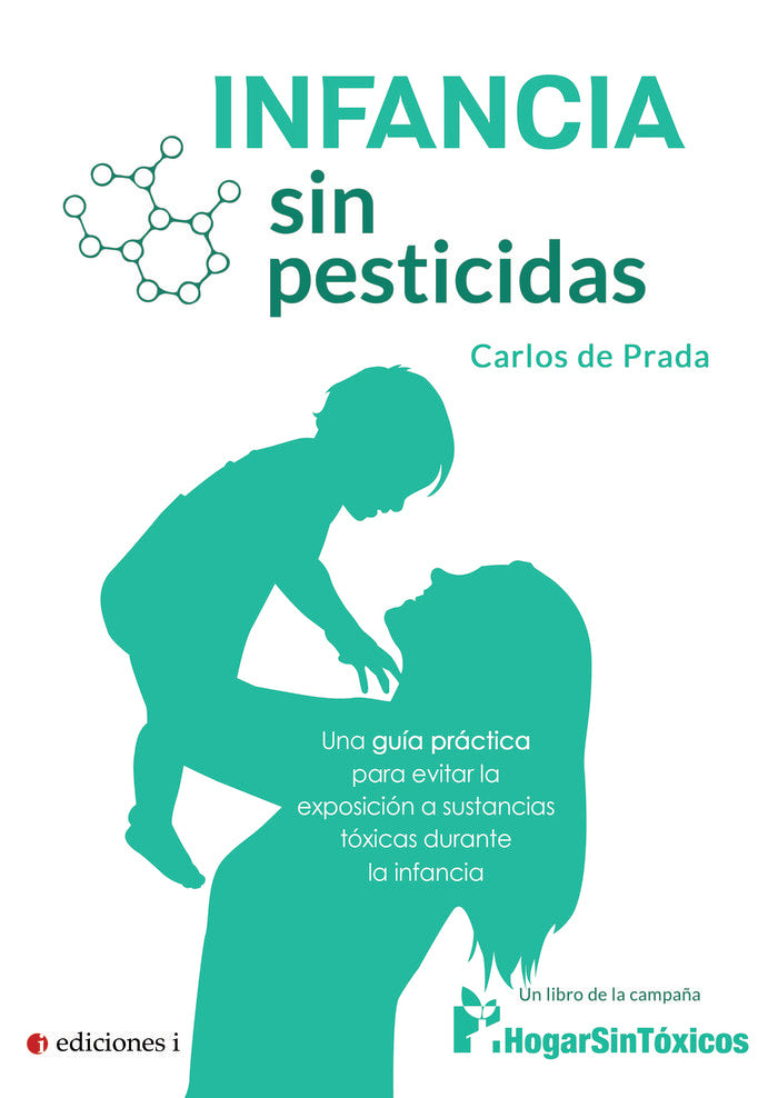 INFANCIA SIN PESTICIDAS, de DE PRADA REDONDO, CARLOS | portada del libro