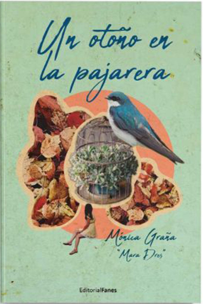 Un otoño en la pajarera, de Graña, Mónica | portada del libro
