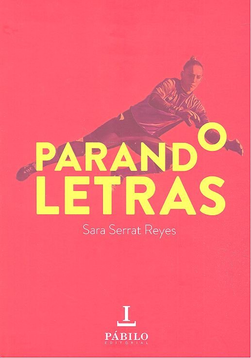 Parando Letras, de Serrat Reyes, Sara | portada del libro