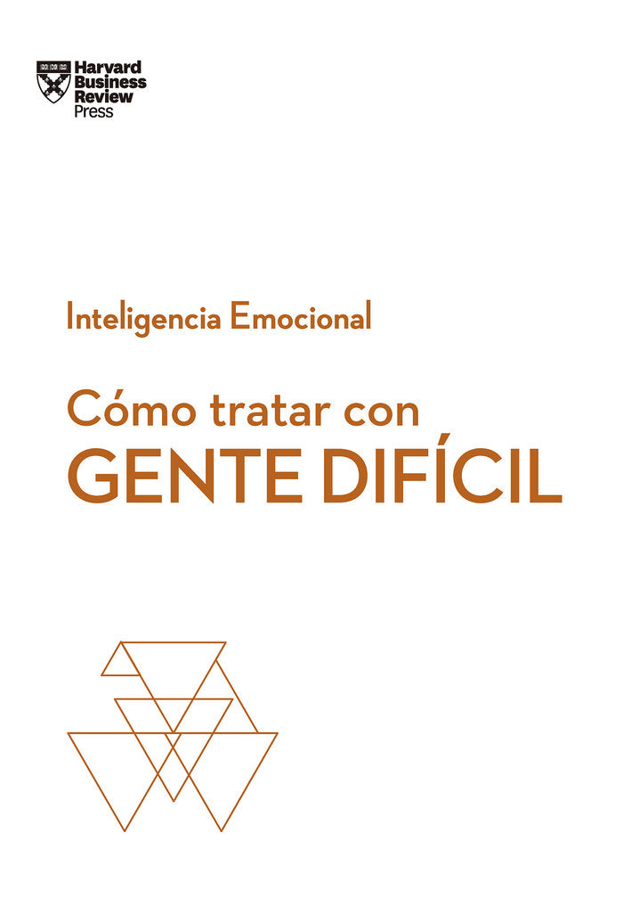 CÓMO TRATAR CON GENTE DIFÍCIL, de Harvard Business Review | portada del libro