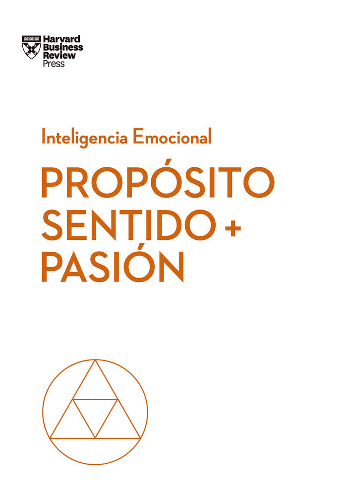 Propósito, sentido y pasión, de Harvard Business Review | portada del libro