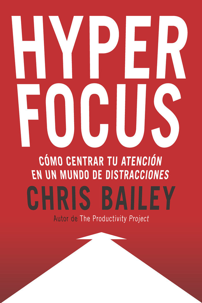 Hyperfocus, de Bailey, Chris | portada del libro