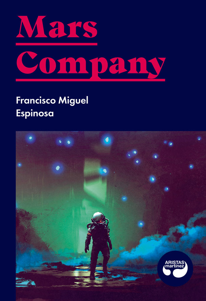Mars Company, de Espinosa Rubio, Francisco Miguel | portada del libro