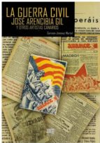 LA GUERRA CIVIL. JOSE ARENCIBIA GIL Y OTROS ARTISTAS CANARIOS, de GERMAN JIMENEZ MARTEL | portada del libro
