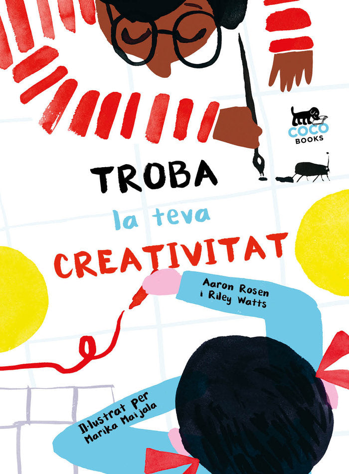 Troba la teva creativitat, de Rosen, Aaron Riley Watts | portada del libro