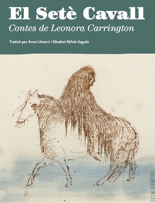 El Setè Cavall, de Carrington, Leonora | portada del libro