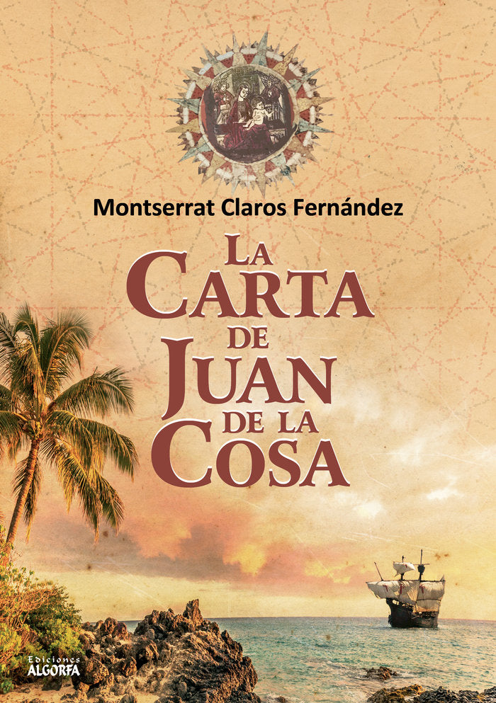 La Carta de Juan de la Cosa, de Claros Fernández, Montserrat | portada del libro