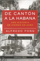 De Cantón a La Habana, de ALFREDO PONG | portada del libro