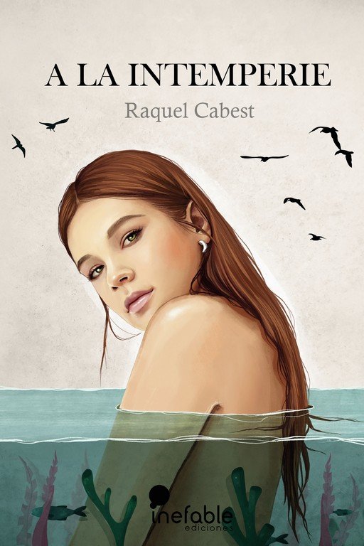 A LA INTEMPERIE, de CABEST, RAQUEL | portada del libro