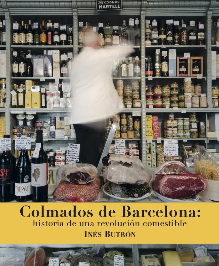 Colmados de Barcelona, de Butrón Parra, Inés | portada del libro
