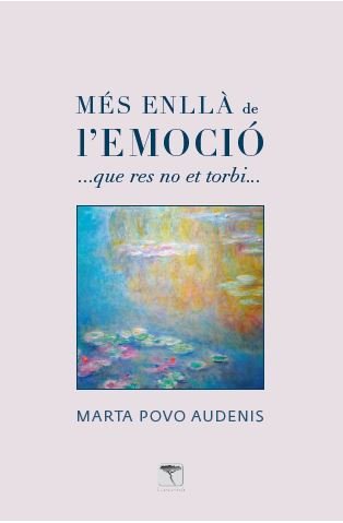 MÉS ENLLÀ DE L'EMOCIÓ, de Povo Audenis, Marta | portada del libro
