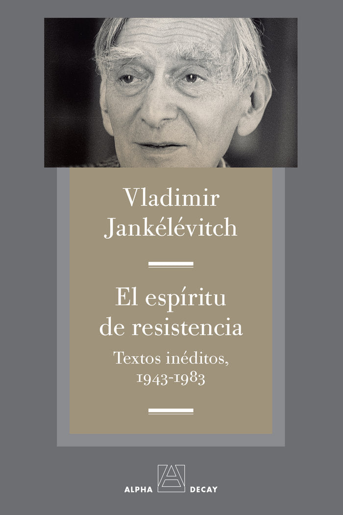 EL ESPIRITU DE RESISTENCIA, de Jankélévitch, Vladimir | portada del libro