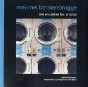 Me encantan los artistas, de Berssenbrugge, Mei-mei | portada del libro